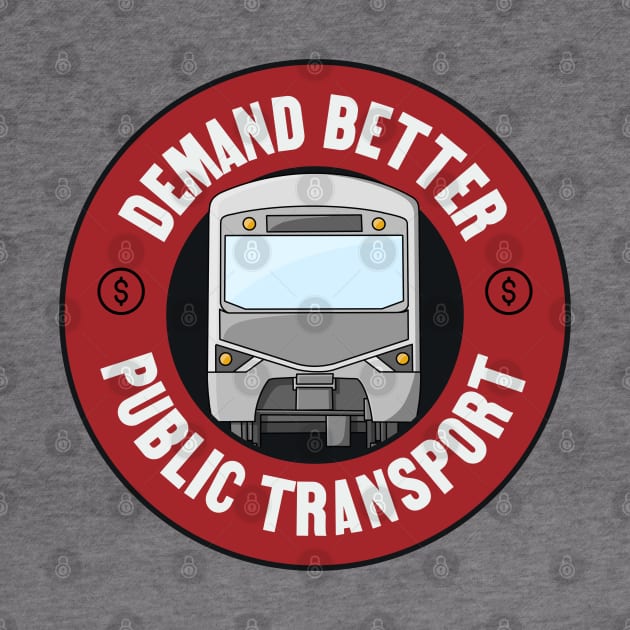 Demand Better Public Transport - Transit by Football from the Left